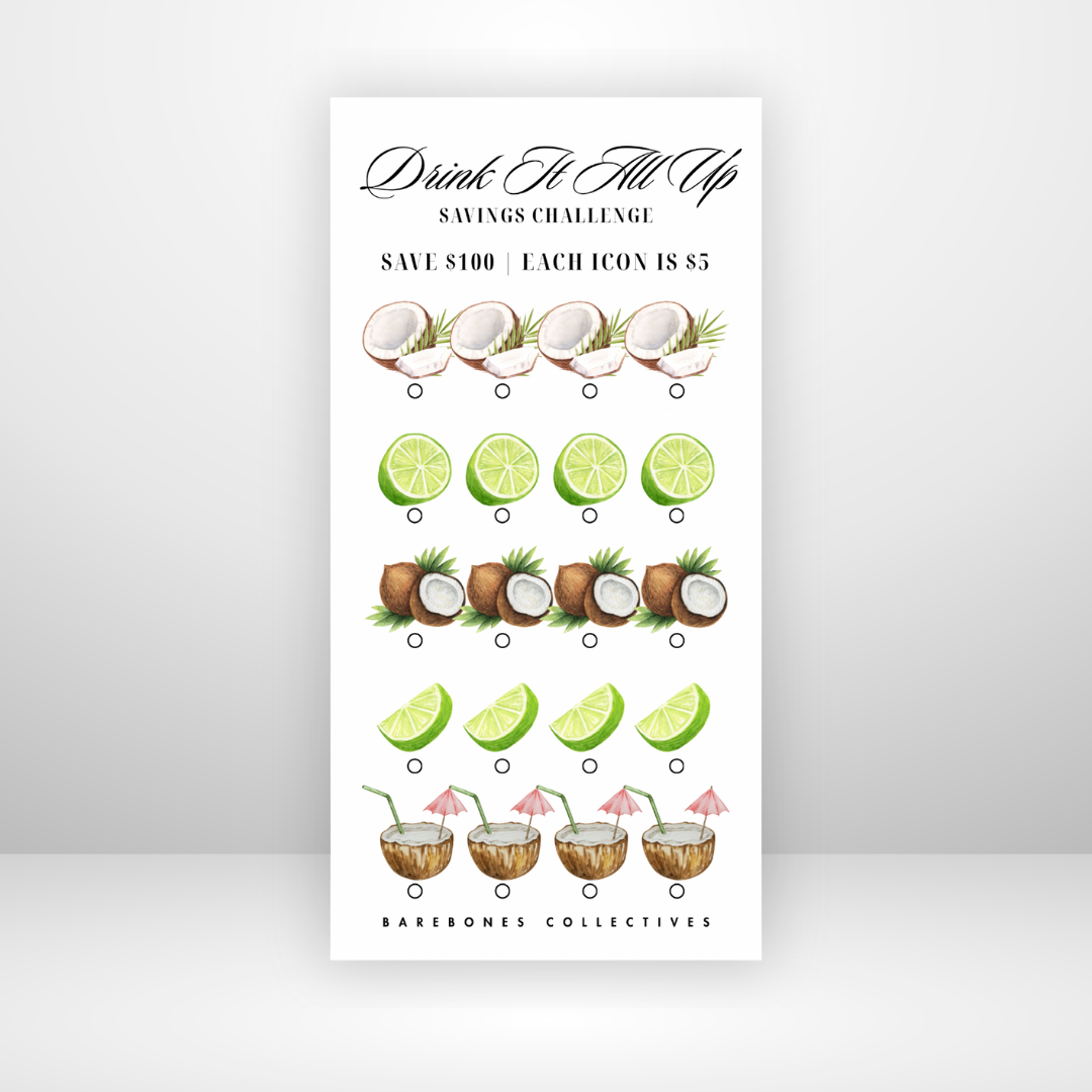 Drink It All Up Savings Challenge Save $100