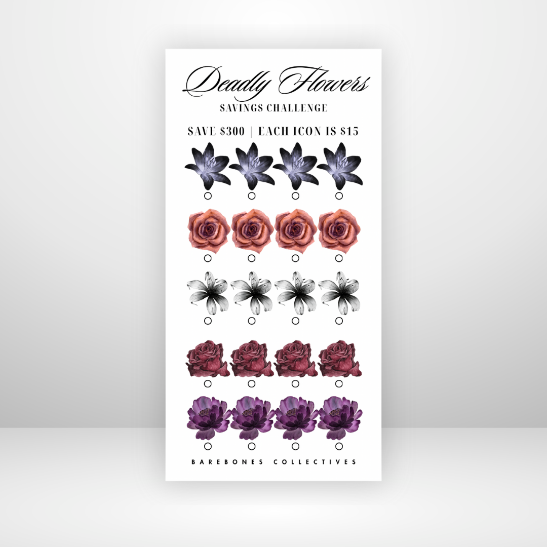 Deadly Flowers Savings Challenge Save $300