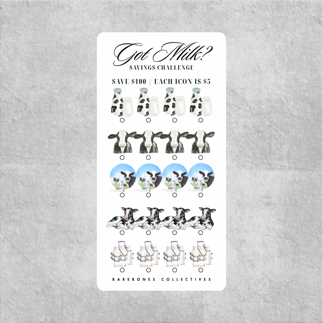 Got Milk? Savings Challenge Save $100