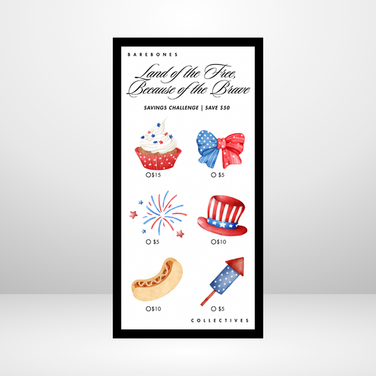 Land of the Free, Because of the Brave Barebones Savings Challenge Save $50