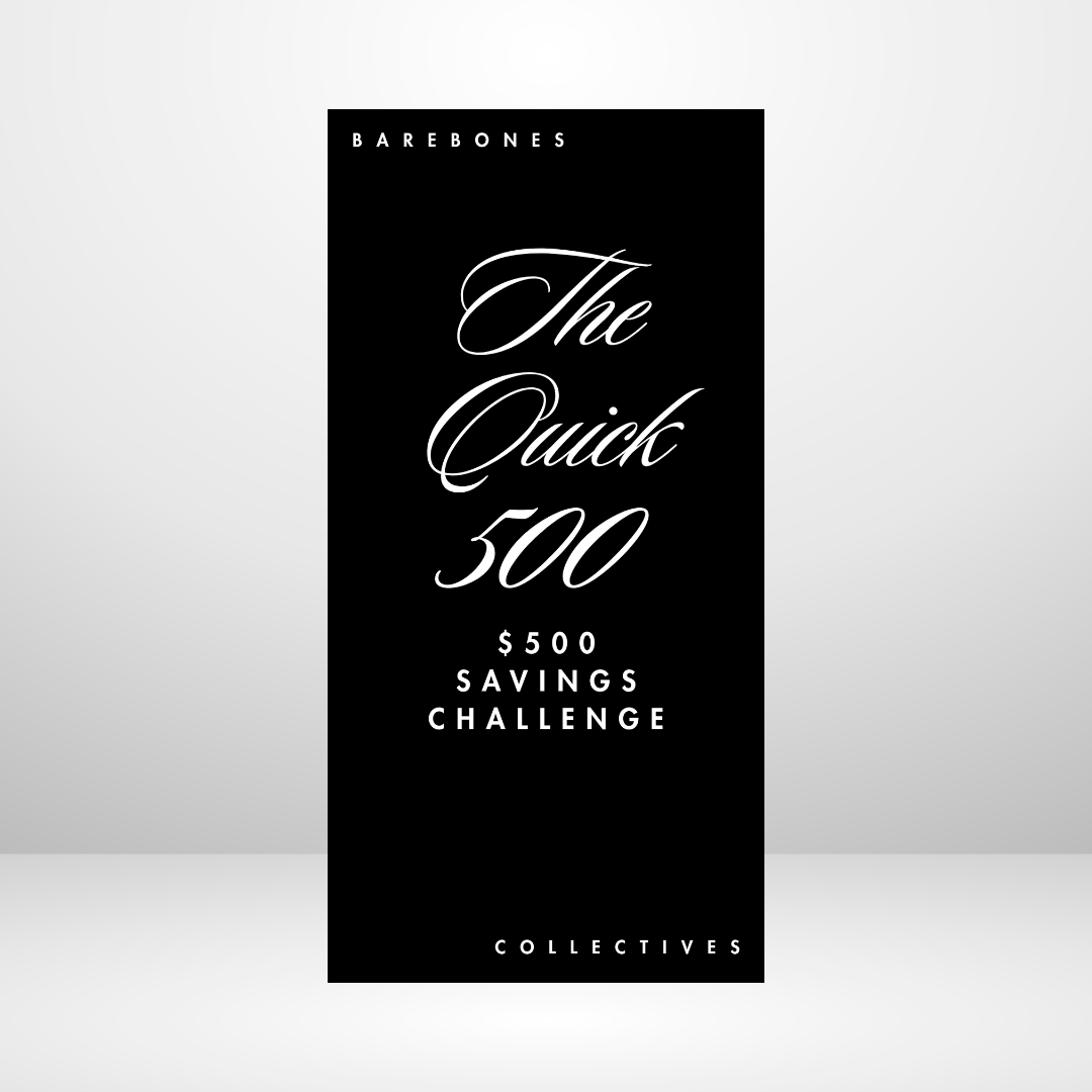 The Quick 500 Barebones Savings Challenge