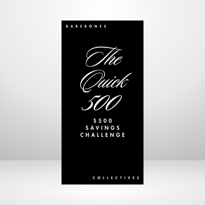The Quick 500 Barebones Savings Challenge