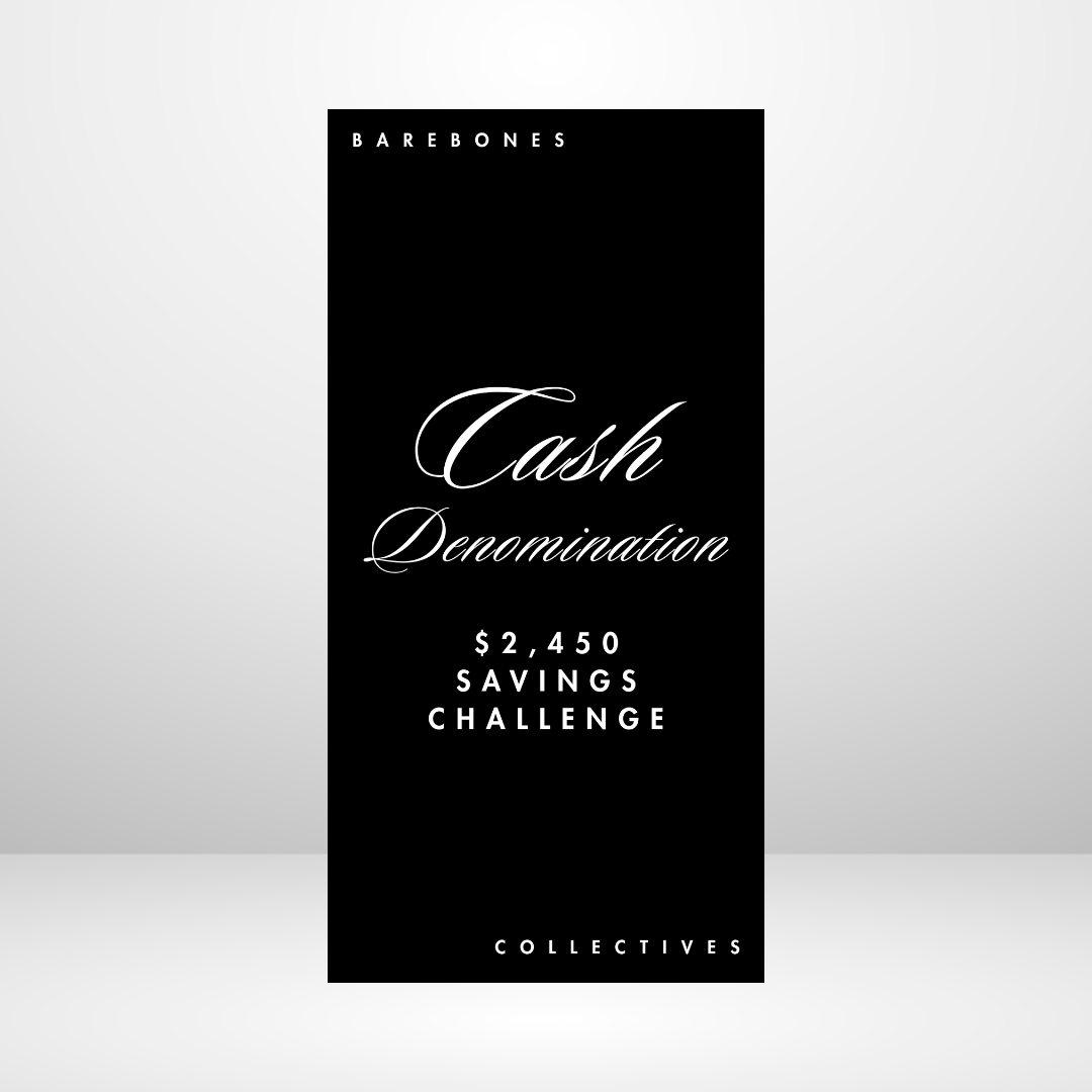 Cash Denomination Barebones Savings Challenge