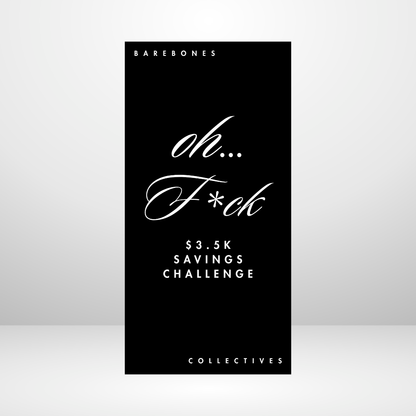 Oh F*ck Noir Savings Challenge