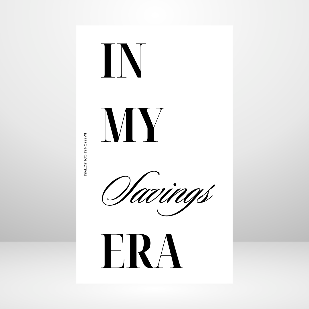 In My Savings Era Frosted Dashboard