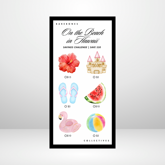 On the Beach in Hawaii Barebones Savings Challenge Save $50