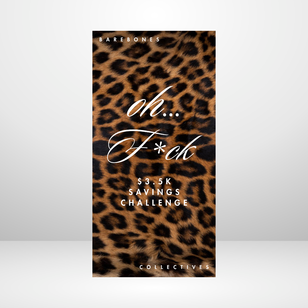 Oh F*ck Leopard Savings Challenge
