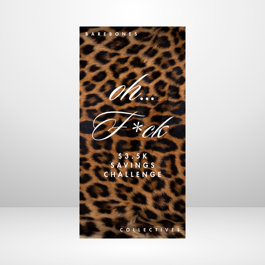 Oh F*ck Leopard Savings Challenge